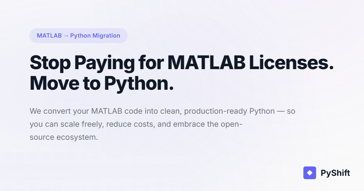 MATLAB to Python Migration & Conversion | PyShift